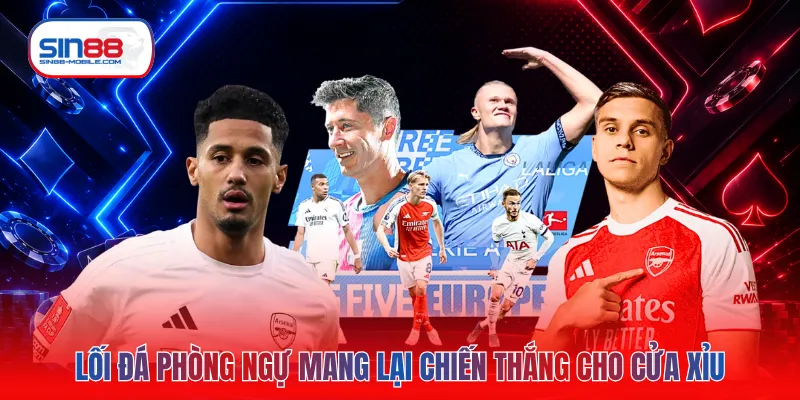 Lối đá phòng ngự mang lại chiến thắng cho cửa Xỉu